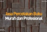 Jasa Percetakan Buku Murah dan Profesional Tahun Ini