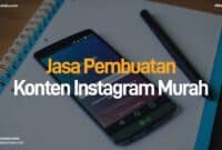 jasa pembuatan konten instagram mudah dan profesional