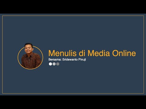 Video Webinar Rahasia Menulis di Media Online