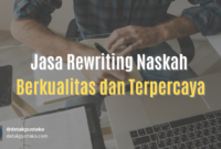 Jasa Rewriting Naskah Berkualitas dan Terpercaya Tahun Ini