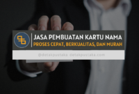 Jasa Pembuatan Kartu Nama Proses Cepat, Berkualitas, dan Murah