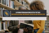 Layanan Pengadaan Buku Detak Pustaka, Dapatkan Koleksi Buku yang Beragam, Berkualitas dan Prosesnya Cepat