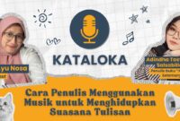Podcast KATALOKA Episode 14: Cara Penulis Menggunakan Musik untuk Menghidupkan Suasana Tulisan