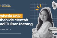 Podcast Kataloka Episode 20: Cara Mengubah Ide Mentah Menjadi Buku dan Bisa Diterbitkan