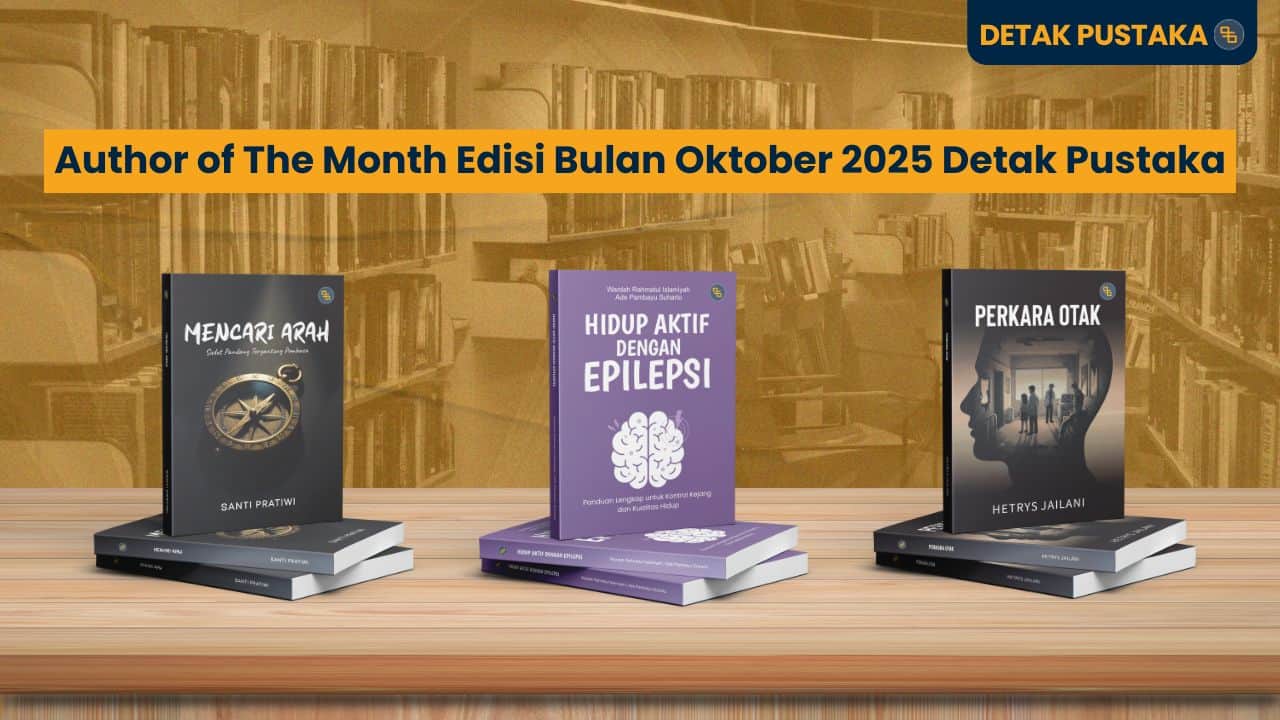 Author of The Month Edisi Bulan Oktober 2025 Detak Pustaka
