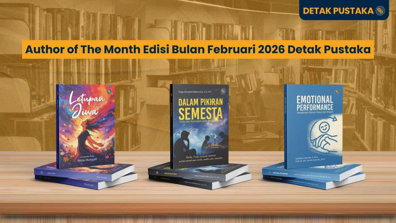 Author of The Month Edisi Bulan Februari 2026 Detak Pustaka