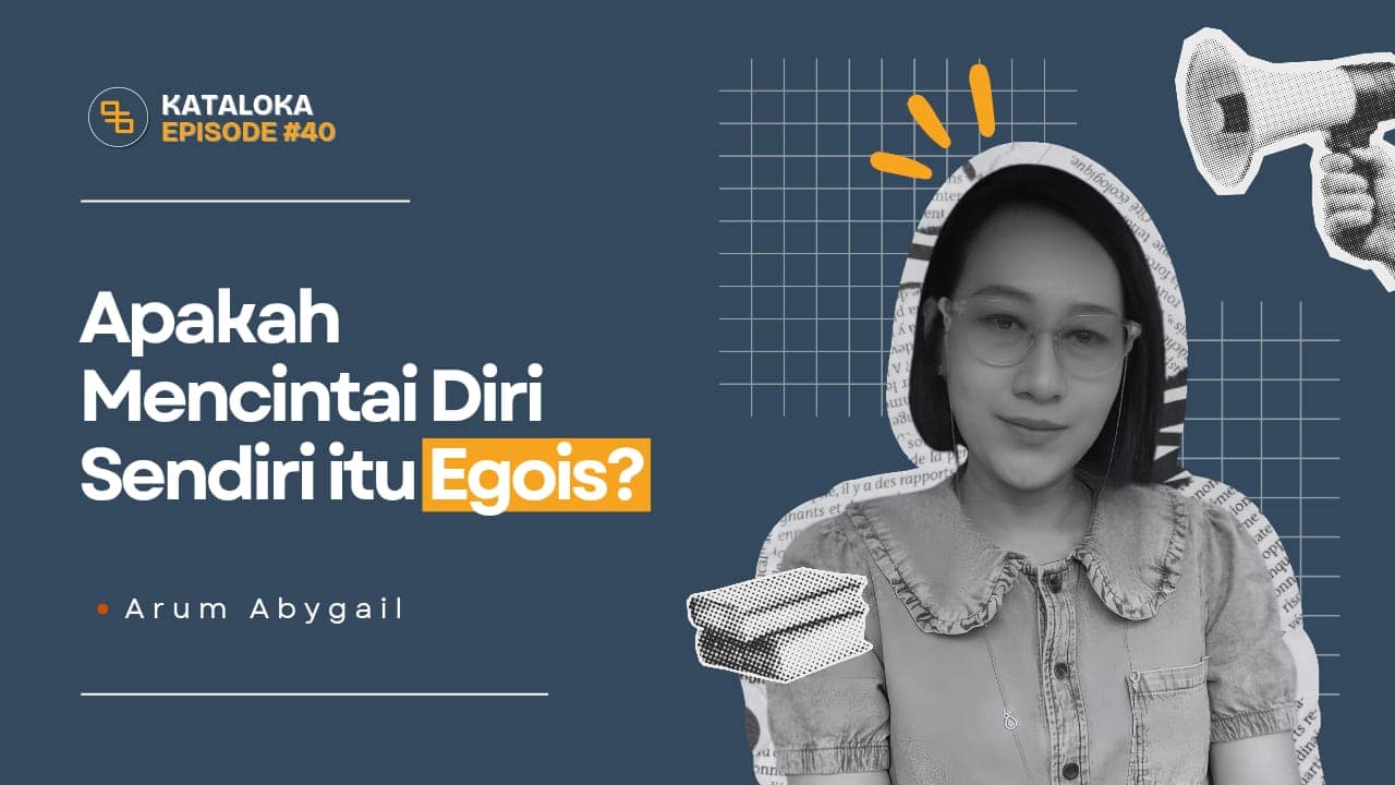 Podcast Kataloka Episode 40: Kekuatan Kata-Kata yang Menyembuhkan Luka Khususnya untuk Perempuan