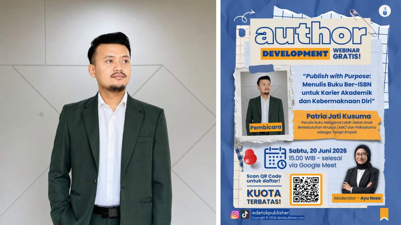 Author Development Juni 2026: Strategi Menerbitkan Buku Ber-ISBN untuk Menunjang Karier Akademik dan Kebermaknaan Diri oleh Patria Jati Kusuma