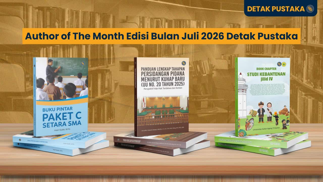 Author of The Month Edisi Bulan Juli 2026 Penerbit Detak Pustaka