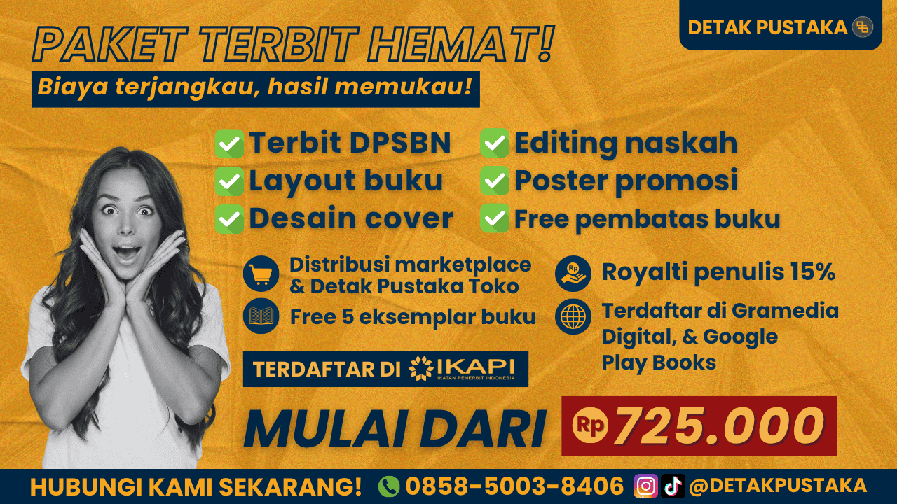 3 Paket Jasa Penerbitan Buku Terlaris Pilihan Penulis di Penerbit Detak Pustaka