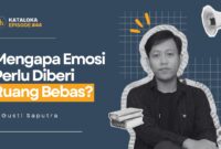 Podcast Kataloka Episode 44: Cara Memberi Ruang Bebas untuk Emosi dengan Kegiatan Menulis